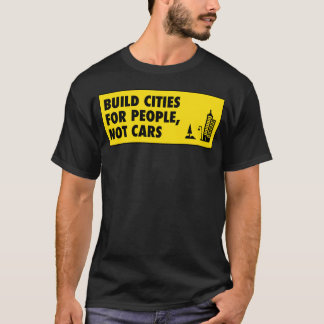 Camiseta Construa Cidades Para Pessoas Não Carros vintage