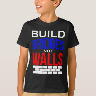 Camiseta Construa Pontes Não Muros Democrata Anti Trump Pol