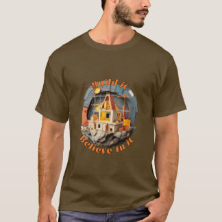 Camiseta Construção: Construa, acredite.