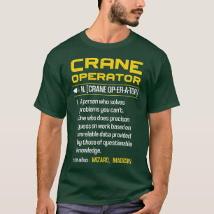 Camiseta Construção de Definição de Operador de Crane Funny