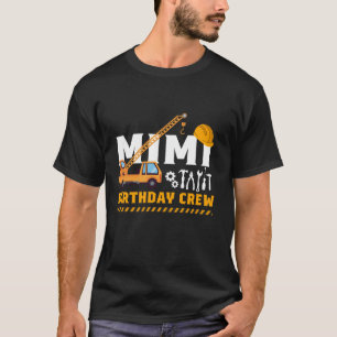 Camiseta Construção de Mimi Birthday Crew Birthday Squad Co