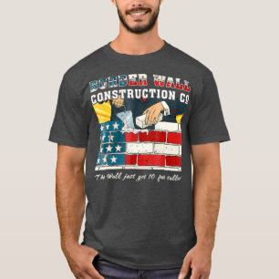 Camiseta Construção de Muro de Fronteira Co-Patriótica