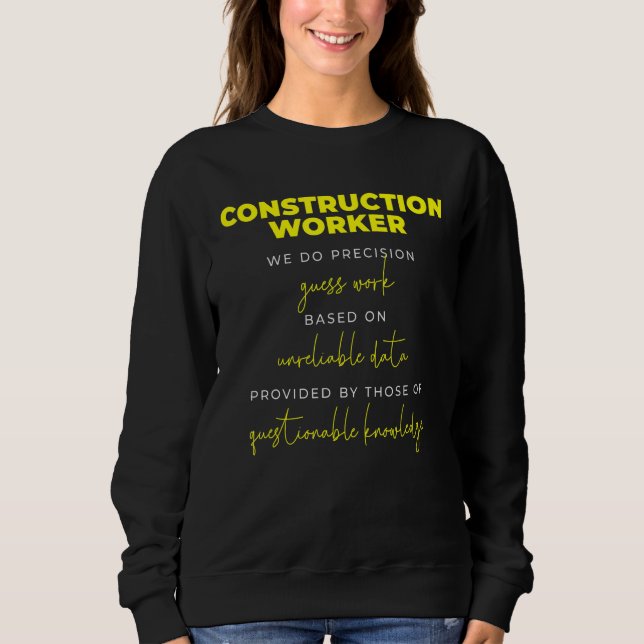 Camiseta Construction Worker Precision Guess Work (Frente)