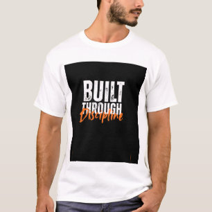 CAMISETA CONSTRUÍDO ATRAVÉS DA DISCIPLINA