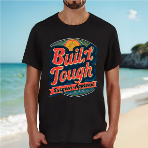 Camiseta Construído Duro, Aprovado pelo Cirurgião - Recuper
