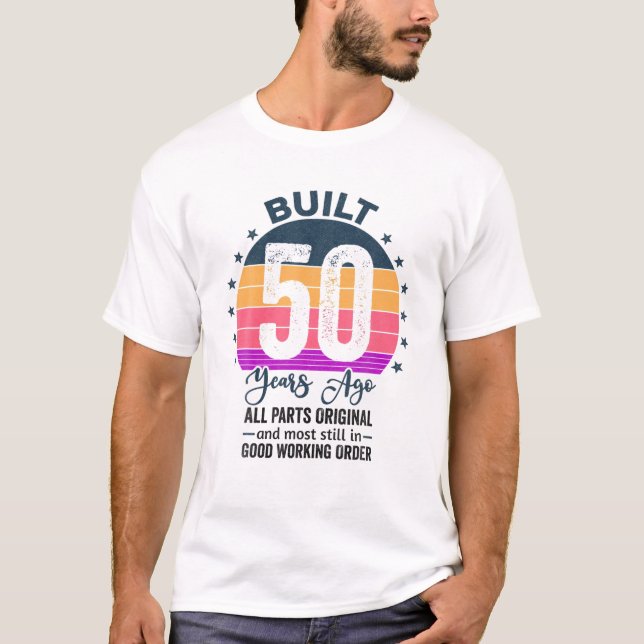 Camiseta Construído Há 50 Anos, Todas As Peças Originais Vi (Frente)