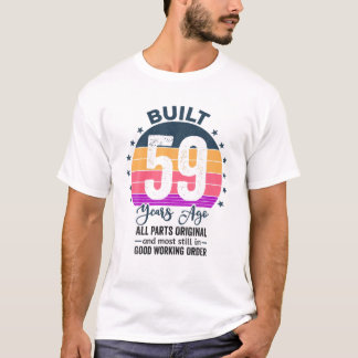 Camiseta Construído Há 59 Anos, Todas As Peças Originais Vi