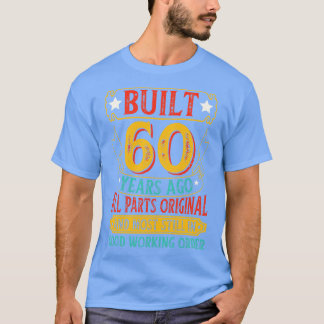 Camiseta Construído Há 60 Anos, Todas As Partes Originais A
