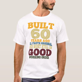 Camiseta Construído há 60 anos Todas as Peças Originais A M