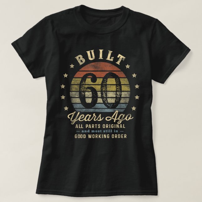 Camiseta Construído há 60 anos - Todas as peças originais d (Frente do Design)
