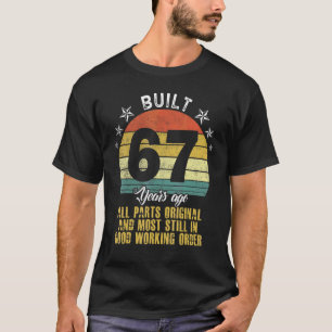 Camiseta Construído há 67 anos, todas as peças originais do