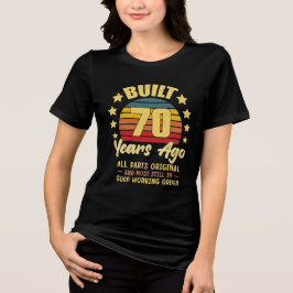 Camiseta Construído há 70 anos Todas as Peças Originais Ani