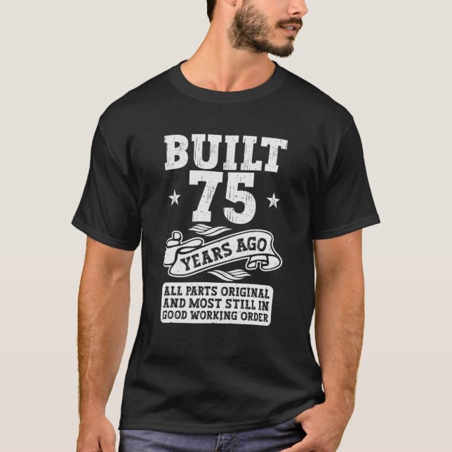 Camiseta Construído Há 75 Anos, Original, 75.º Sete Cinco D (Frente)