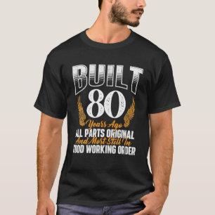 Camiseta Construído Há 80 Anos Ago 80 Aniversário De 80 Ano