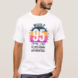 Camiseta Construído Há 95 Anos, Todas As Peças Originais Vi