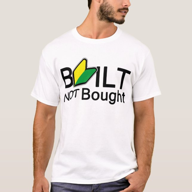 Camiseta Construído, não comprado (Frente)