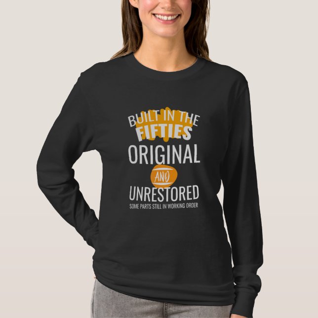 Camiseta Construído No Nascimento Original E Não Restaurado (Frente)