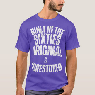 Camiseta Construído Nos Anos 60 Original E Não Restaurado