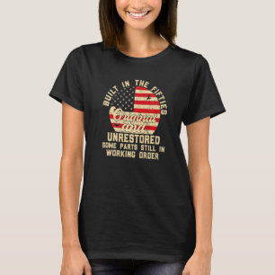 Camiseta Construído nos anos cinquenta Original &não restau