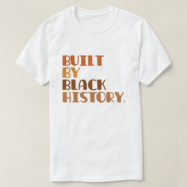 Camiseta Construído Pela História Negra (Frente do Design)
