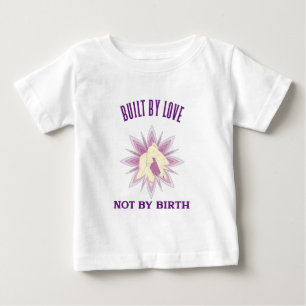 Camiseta Construído Pelo Amor Não Pelo Nascimento Mãe Adoti