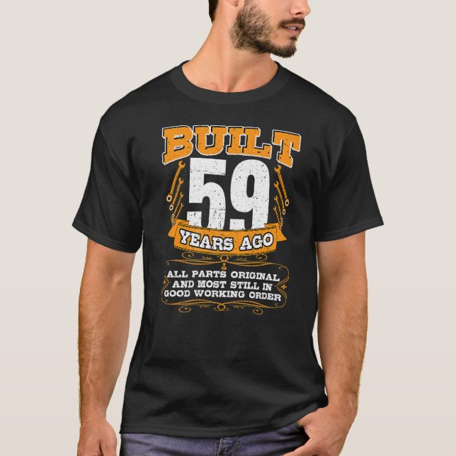 Camiseta Construído Por 59 Anos, Todas As Peças Originais E (Frente)