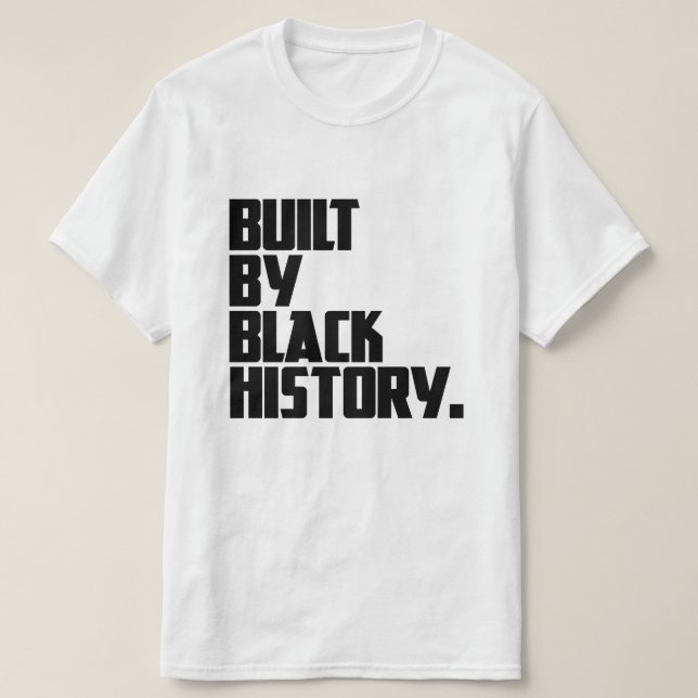 Camiseta Construído por histórico preto (Frente do Design)