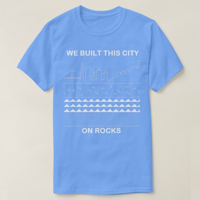 Camiseta Construímos esta cidade em rochas (Frente do Design)