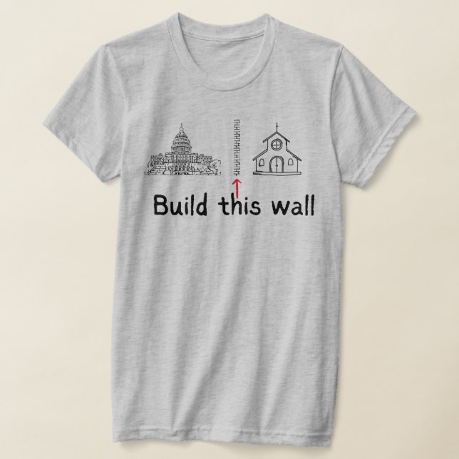 Camiseta Construir esta igreja de muros e protesto estatal (Postura )