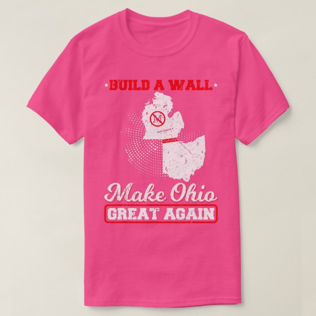 Camiseta Construir Uma Parede Torna O Excelente De Ohio Nov (Frente do Design)