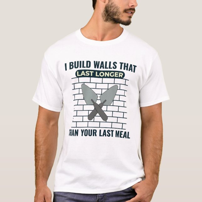 Camiseta Construtor de Paredes de Trabalho de Construção de (Frente)