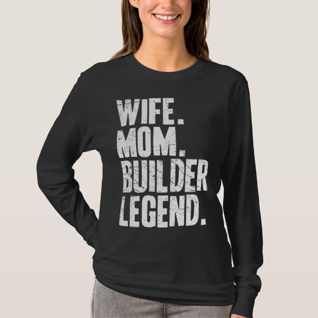 Camiseta Construtor Mãe Esposa Mamãe Construtor (Frente)