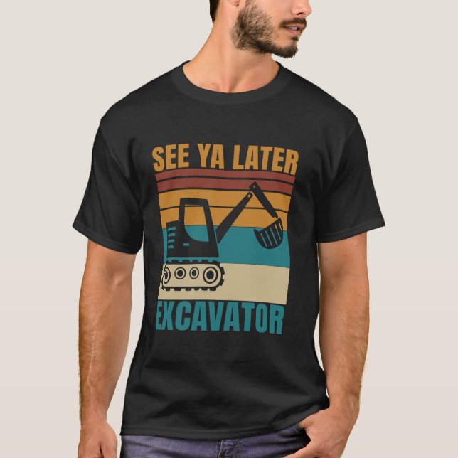 Camiseta Consulte Ya Posterior Excavator Funny Vehicle Para (Frente)