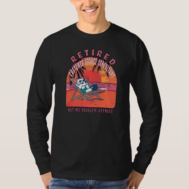 Camiseta Consultor de atendimento ao cliente aposentado, Vi (Frente)