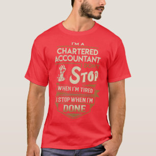 Camiseta Contabilista Caracterizado I Stop When Done Job Gi