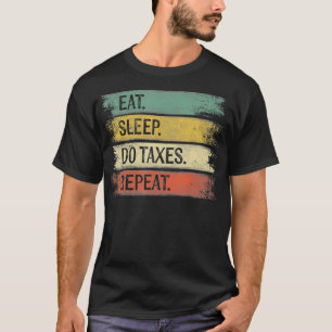 Camiseta Contabilista Engraçado Presente Comendo Dormir Im