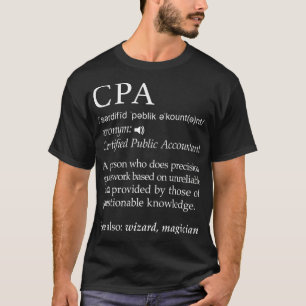 Camiseta Contabilista Público Certificado de CPA Definição 