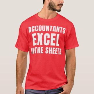 Camiseta Contabilistas Funny Excel na Contabilidade de Folh