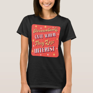 Camiseta Contabilistas Sair Quando Eles Perder Contas de Ju