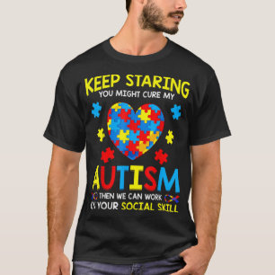 Camiseta Continua A Estreitá-Lo, Pode Curar O Meu Autismo