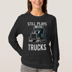 Camiseta Continua A Trabalhar Com Caminhões Que Viajam Humo