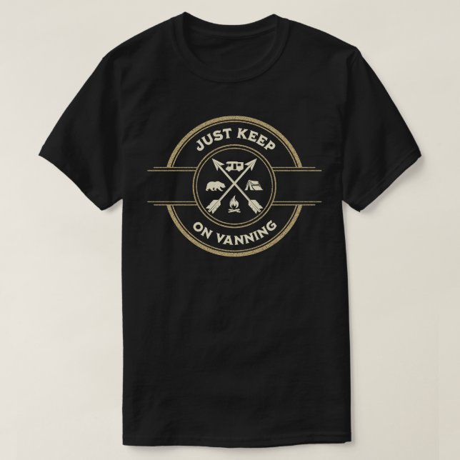 Camiseta Continua a vanning do estilo de vida da van. (Frente do Design)