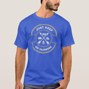 Camiseta Continua a vanning do estilo de vida da van.