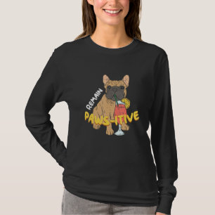 Camiseta Continua Pawsitive Dog Frenchie French Buldogue