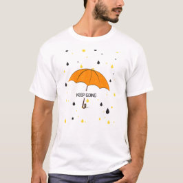 Camiseta Continuar com uma citação inspiradora