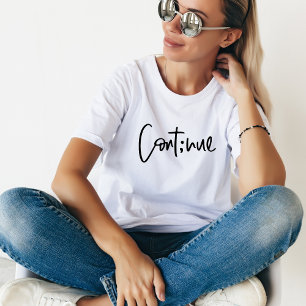 Camiseta Continuar, motivar e inspirar o bem-estar mental