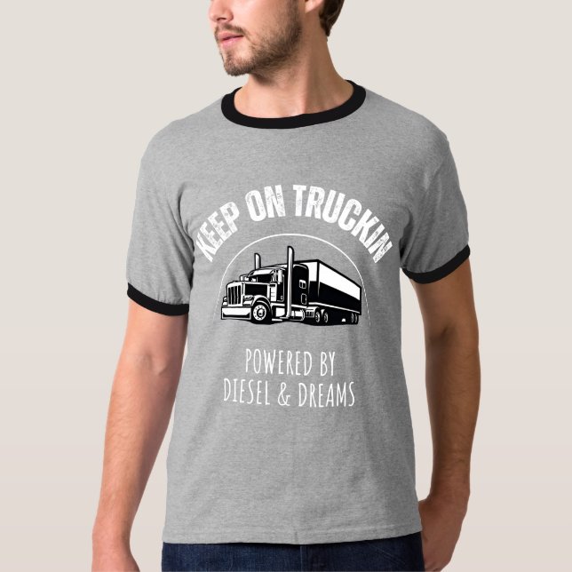 Camiseta Continue a caminhar movido a diesel e sonhos (Frente)