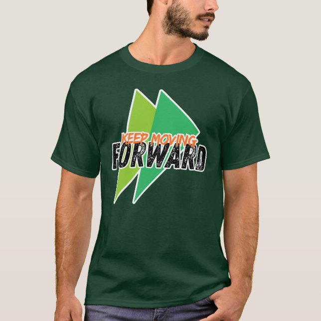 Camiseta Continue a mover-se para a frente em Tee Unisex -  (Frente)