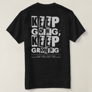 Camiseta Continue, Continue Crescendo Motivacional