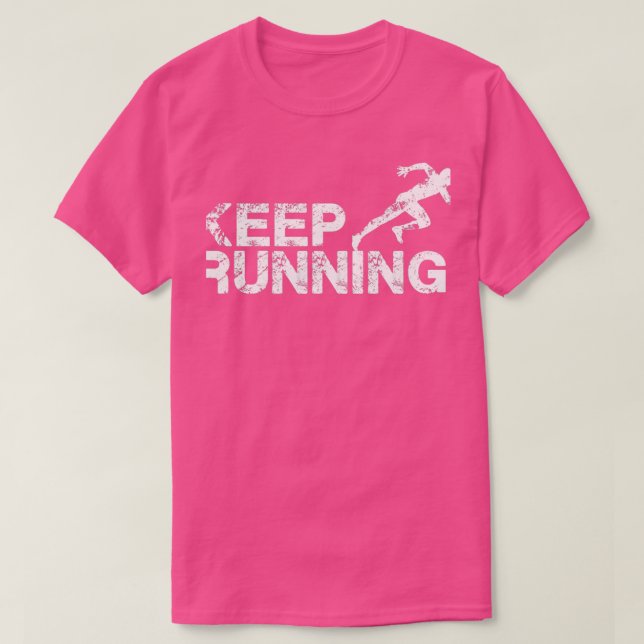 Camiseta Continue correndo maratona de corridas (Frente do Design)